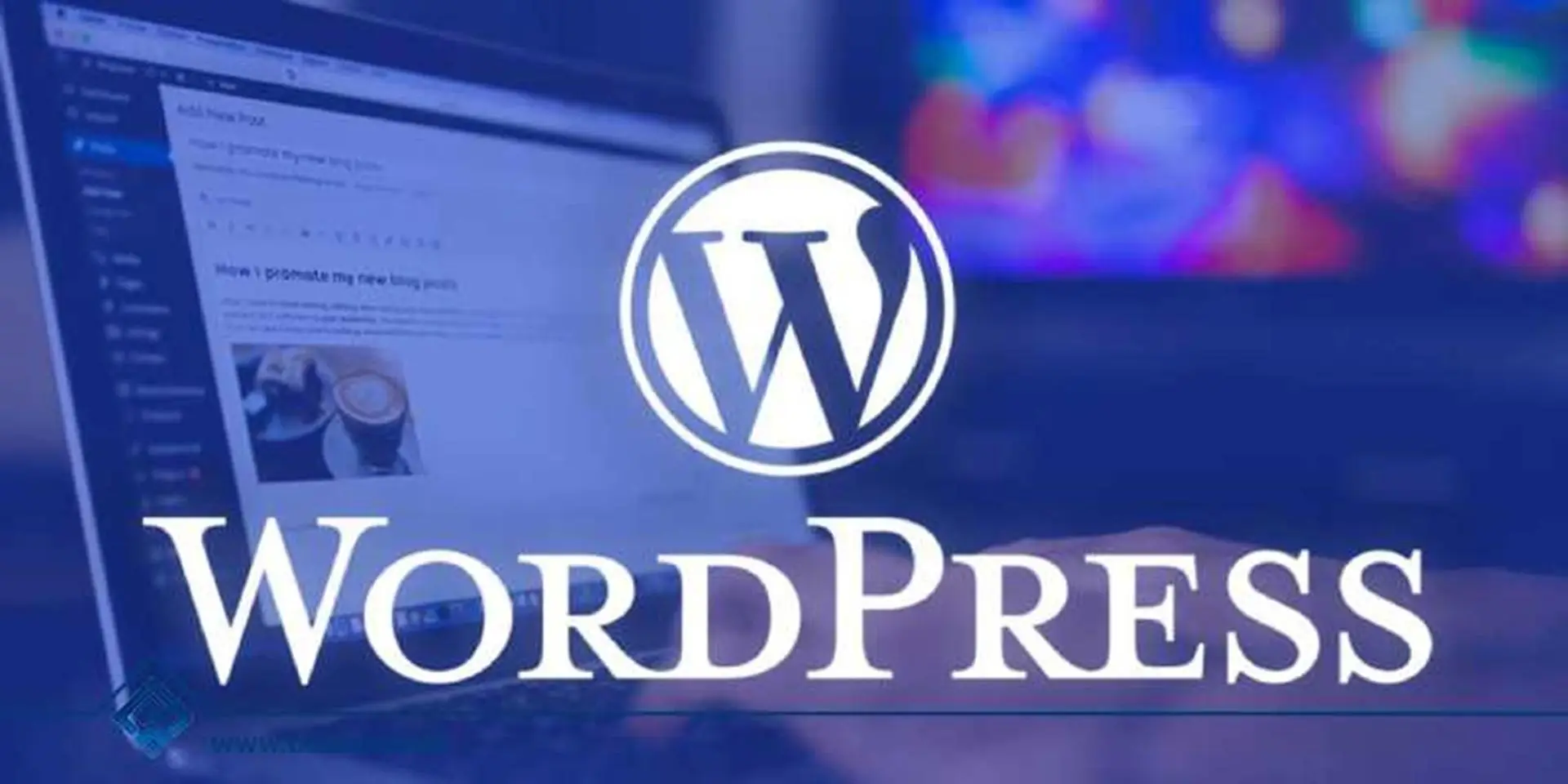 مزیت اصلی وردپرس چیست؟